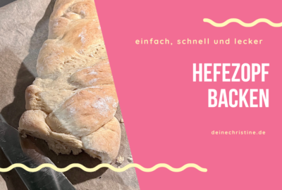 Hefezopf backen