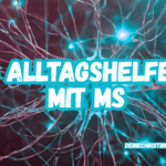 Alltahshelfer mit MS