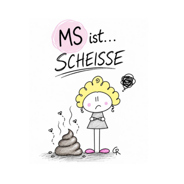 Postkarte &bdquo;MS ist &hellip; Schei&szlig;e&ldquo; mit selbst gezeichneter, genervter Puppe und humorvollem Motiv &uuml;ber Multiple Sklerose.